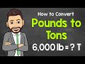 Pounds to Tons Conversion Concepts