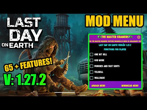 LAST DAY ON EARTH MOD MENU v1.27.2 NOVA ATUALIZAÇÃO DOWNLOAD ATUALIZADO!