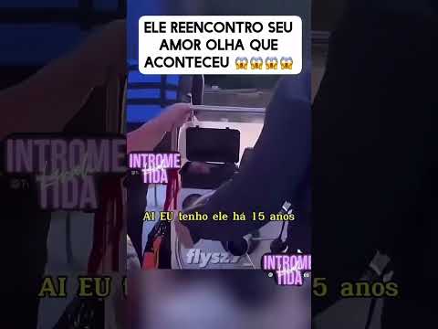 Ela encontrou o seu amor, veja o que aconteceu