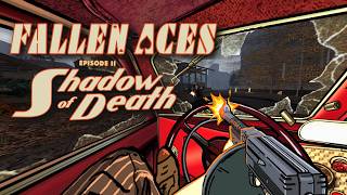 Fallen Aces - Episode 2: Shadow of Death - OUT NOW