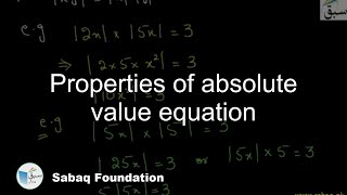 Properties of absolute value equation