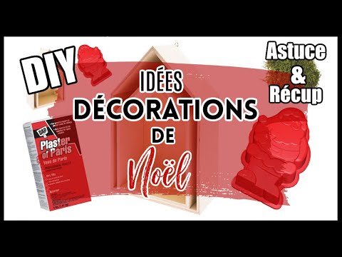 DÉCORATIONS DE NOËL ASTUCE & RÉCUP (DIY)