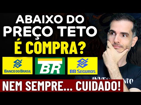 ABAIXO DO PREÇO TETO É COMPRA? ANÁLISE, PREÇO TETO E DIVIDENDOS PARA 2025 - PETR4, BBAS3, BBSE3