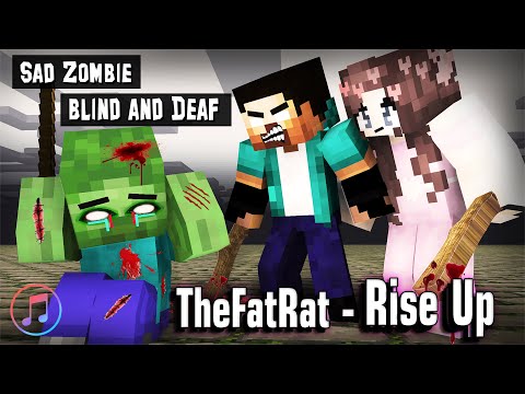 ♪ TheFatRat - Rise Up - Minecraft Music Video ♪ Zombie Blind