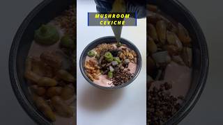 Mushroom ceviche with Aji Rocoto tiger milk #ceviche #food