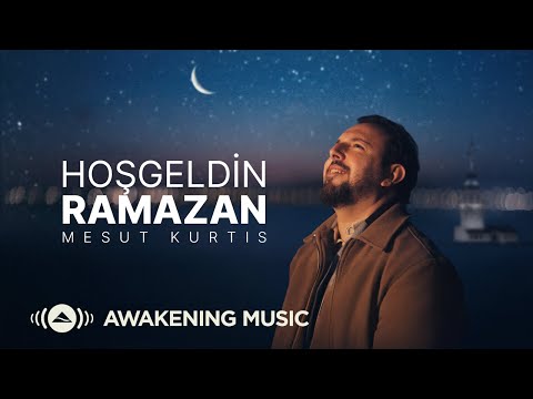 Mesut Kurtis - Hoşgeldin Ramazan | Official Music Video