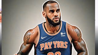 New York Knicks set sights on 6-foot-10 European center LeBron James was willing to take pay cut for