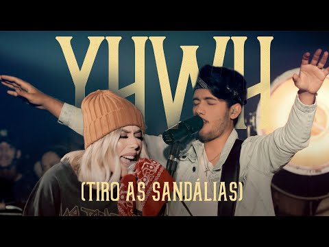 YHWH (Tiro As Sandálias) | Casa Worship @JullianySouza