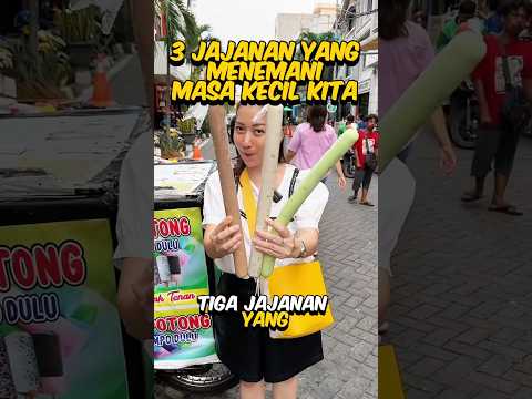 3 jajanan yang menemani masa kecil kita ‼️#shorts