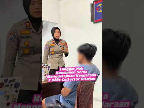 Langgar Hak Konsumen, 2 Debt collector ditahan Polisi