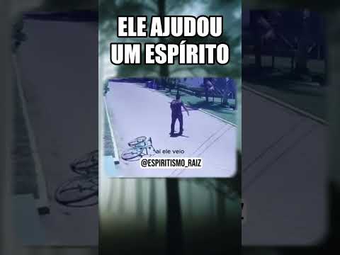 Ele ajudou um espírito??? #espiritismoraiz #espiritismo #espírito