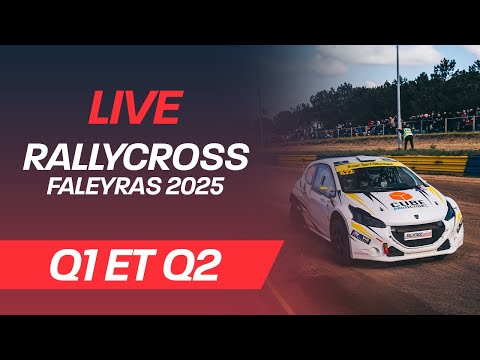 Rallycross France 2025 - #02 - Faleyras - Q1 et Q2