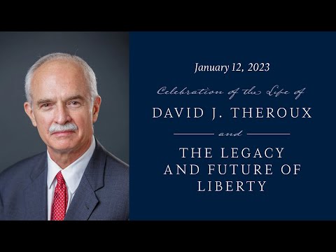 Celebration of the Life of David J. Theroux