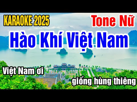 Karaoke Hào Khí Việt Nam Tone Nữ Nhạc Sống gia huy karaoke