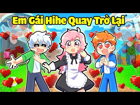 Sinh Tố Team Bất Ngờ Khi EM GÁI HIHE EM HIHA Quay Trở Lại Trong Minecraft 🤣😂