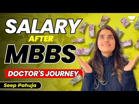 Doctor बनने में कितना समय लगता है? | Salary After MBBS | Doctor’s Journey | Seep Pahuja