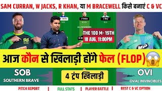 SOB vs OVI 19th the hundred league today match prediction | sob vs ovi | ovi vs sob live match today