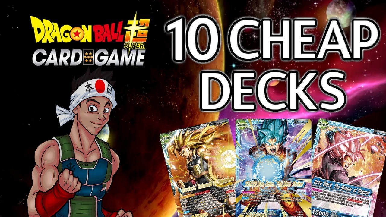 10 Budget Dragon Ball Super Decks!