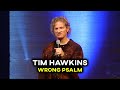 Understanding Tim Hawkins' Testimony