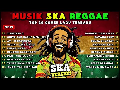 REGGAE VIRAL TIKTOK  COVER SKA TERBARU 2025 || ~AISHITERU 2~CINTA TAK HARUS MEMILIKI~AY~
