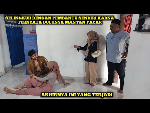 selingkuh dengan pembantu sendiri karna ternyata dulunya mantan pacar, akhirnya ini yang terjadi