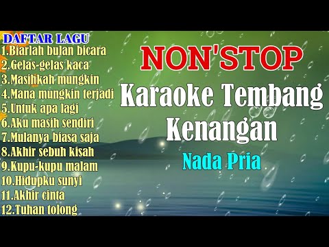 NON STOP KARAOKE TEMBANG KENANGAN || FULL VERSION – NADA PRIA