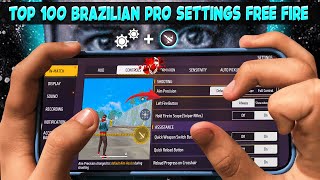 Top 100 Brazilian Pro Settings Free Fire [ Secret ] Sensitivity | New Headshot Setting ~