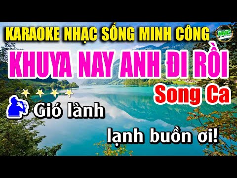 Karaoke Nhạc Trữ Tình Song Ca Dễ Hát | Bolero Nhạc Xưa Bất Hủ | KHUYA NAY ANH ĐI RỒI