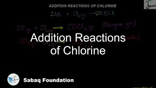 Addition Reactions of Chlorine