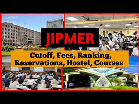 JIPMER Pondicherry Fees, Ranking, Reservations, Hostel, Courses | NEET 2024 | NEET Counselling 2024