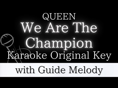 【Karaoke Instrumental】We Are The Champion / QUEEN【Original Key】【With Guide Melody】