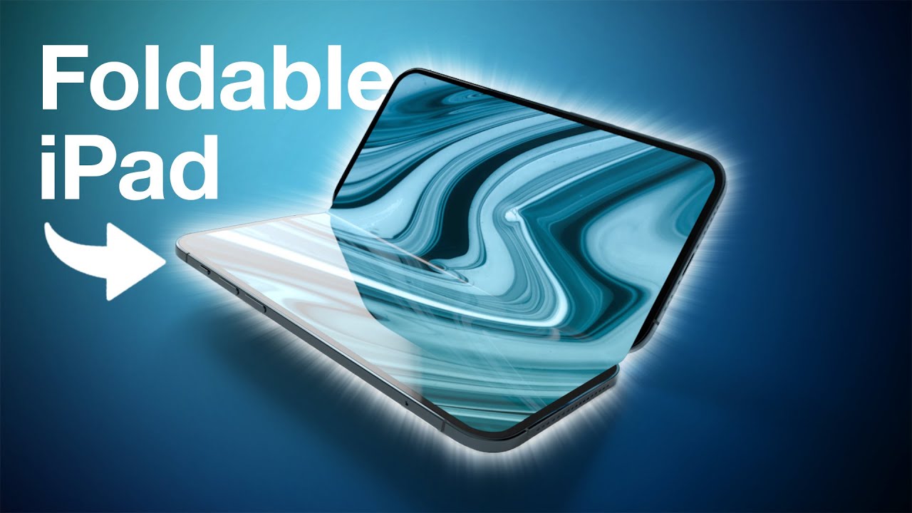 Apple Planning to Release Foldable iPads!