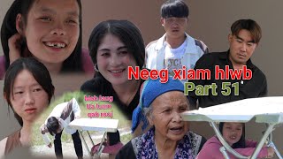 Neeg xiam hlwb part 51