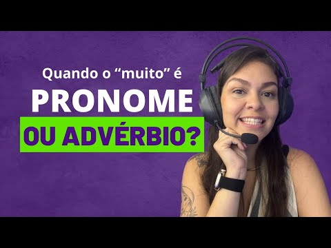 Pronome ou Advérbio? Aprenda a diferença + questão IDECAN