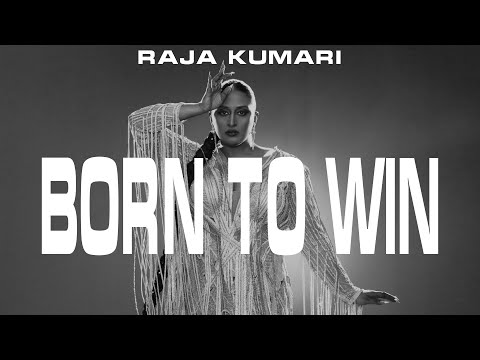 Raja Kumari - BORN TO WIN ( OFFICIAL MUSIC VIDEO)