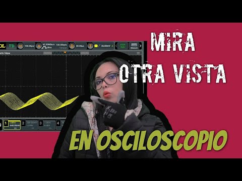 Varios modos de ver señales en Osciloscopio con el sistema de adquisición