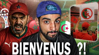 LES ALGÉRIENS SONT-ILS BIENVENUS A LA CAN AU MAROC ??!