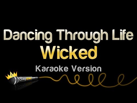 Wicked – Dancing Through Life (Karaoke Version)