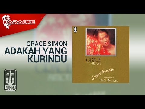 Grace Simon – Adakah Yang Kurindu (Official Karaoke Video)