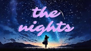 The Nights (Lyrics) - Avicii