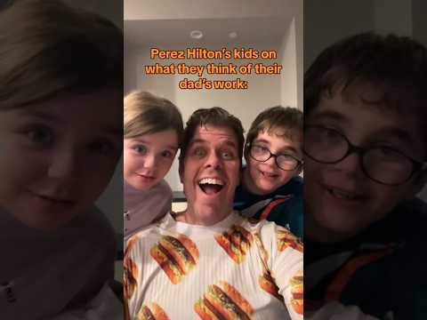 #Perez Hilton’s Kids On What They Think Of Their Dad’s Work!
