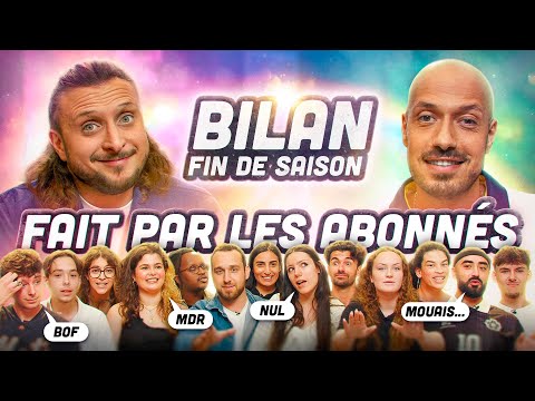 Nos abonnés viennent dans le studio donner leur avis sur la saison