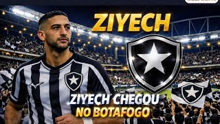 🚨🚨🚨BOTAFOGO : ZIYECH CHEGOU ! NOVO REFORÇO JÁ SE APRESENTOU !