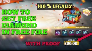 HOW TO GET FREE DIAMOND😍 LEGALLY IN FREE FIRE | 100% WORKING PROCESS WITH PROOF | 2020