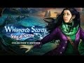 Video for Whispered Secrets: Song of Sorrow Collector's Edition