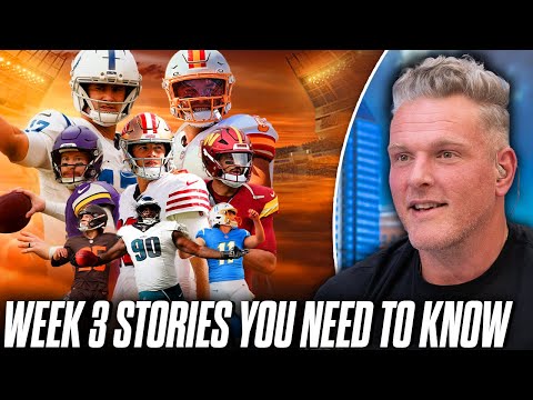 The Top Stories From NFL's Week 3 Games That You Need To Know | Pat McAfee Show