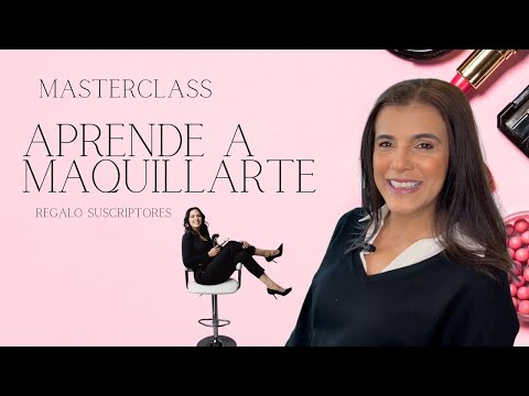 APRENDE A MAQUILLARTE  COMO PROFESIONAL / REGALO PARA SUSCRIPTORES