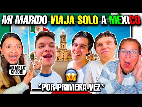 MI MARIDO VIAJA SOLO a MÉXICO **POR PRIMERA VEZ😱🇲🇽 Mi familia reacciona🇪🇦