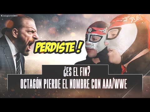 OCTAGÓN PIERDE EL NOMBRE DE OCTAGÓN Y EL HIJO DE OCTAGÓN