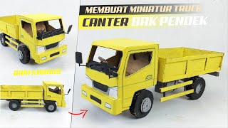 CARA MEMBUAT MINIATUR TRCUK CANTER BAK PENDEK DARI KARDUS
